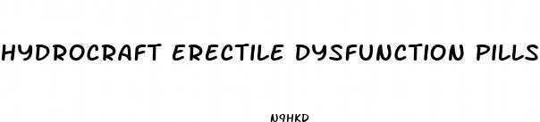 hydrocraft erectile dysfunction pills