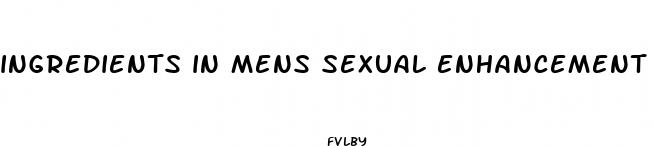 ingredients in mens sexual enhancement pills