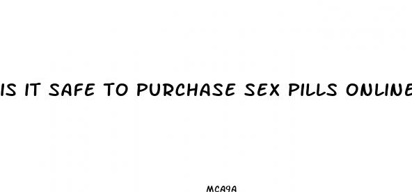 is it safe to purchase sex pills online