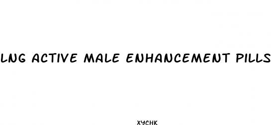 lng active male enhancement pills