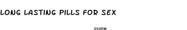 long lasting pills for sex