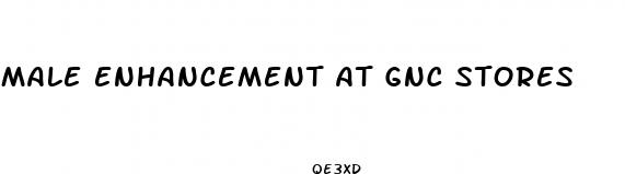 male enhancement at gnc stores