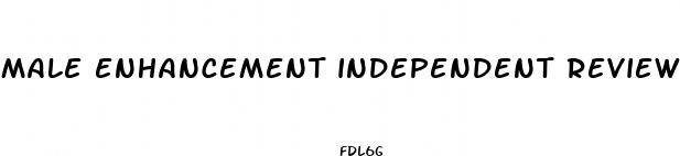 male enhancement independent reviews