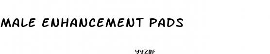 male enhancement pads