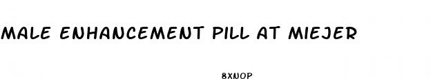 male enhancement pill at miejer