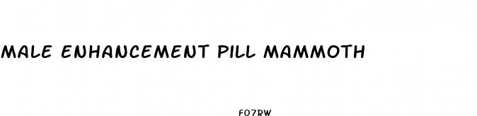 male enhancement pill mammoth