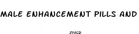 male enhancement pills and meth