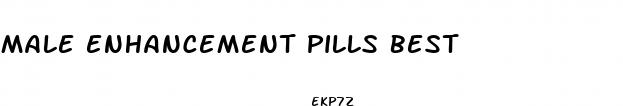 male enhancement pills best