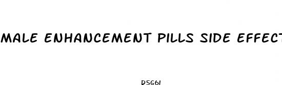 male enhancement pills side effects blood pressure
