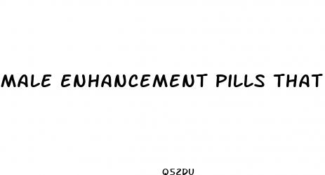 male enhancement pills that you can buy at walmart