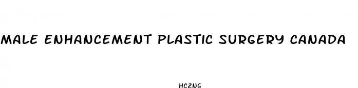 male enhancement plastic surgery canada