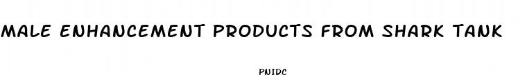 male enhancement products from shark tank