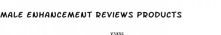 male enhancement reviews products