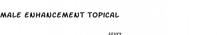 male enhancement topical