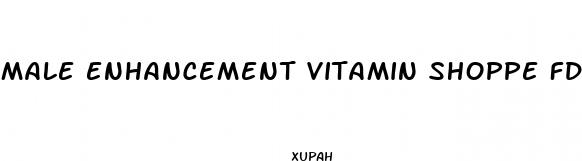male enhancement vitamin shoppe fda approved