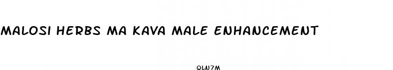 malosi herbs ma kava male enhancement