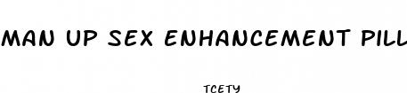man up sex enhancement pills