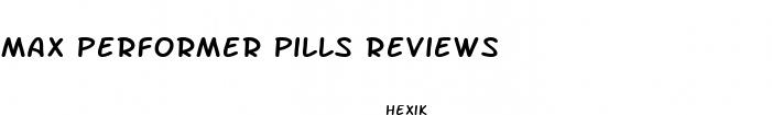 max performer pills reviews