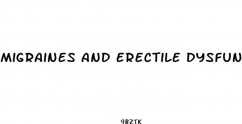 migraines and erectile dysfunction pills