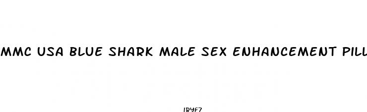 mmc usa blue shark male sex enhancement pills