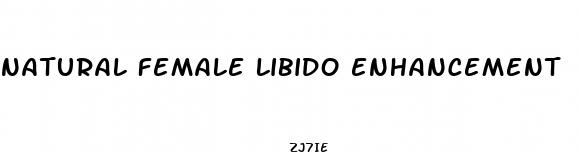 natural female libido enhancement