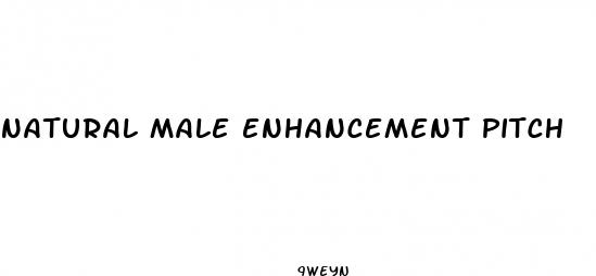 natural male enhancement pitch