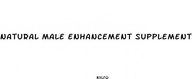 natural male enhancement supplement 60