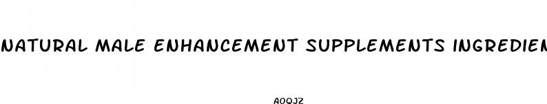 natural male enhancement supplements ingredients