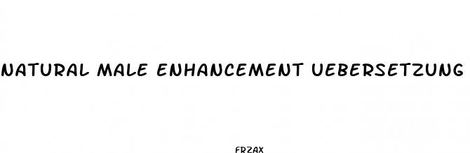 natural male enhancement uebersetzung