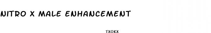 nitro x male enhancement