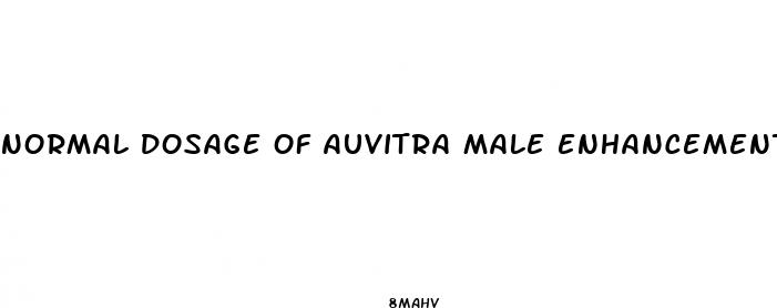 normal dosage of auvitra male enhancement desolving tablets