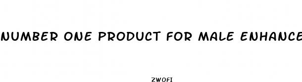 number one product for male enhancement pills