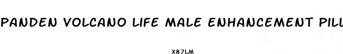 panden volcano life male enhancement pills