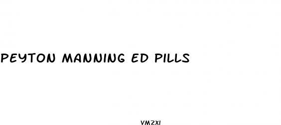 peyton manning ed pills
