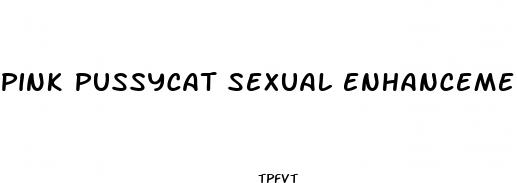 pink pussycat sexual enhancement