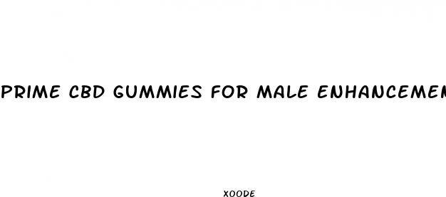 prime cbd gummies for male enhancement