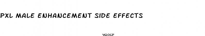 pxl male enhancement side effects