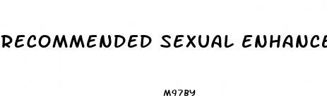 recommended sexual enhancement pills for males