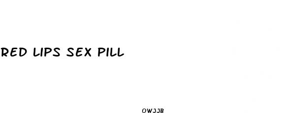 red lips sex pill