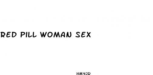 red pill woman sex