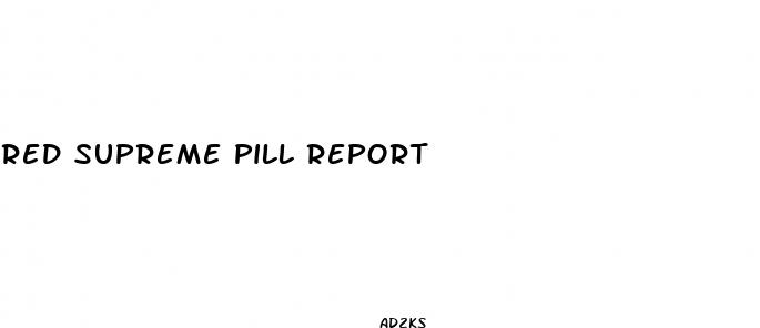 red supreme pill report
