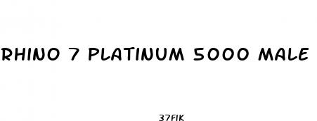 rhino 7 platinum 5000 male sexual enhancement pill