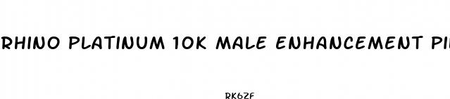 rhino platinum 10k male enhancement pill