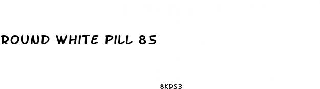 round white pill 85