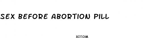 sex before abortion pill