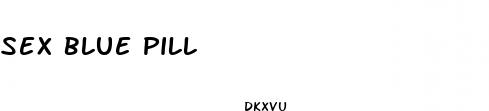 sex blue pill