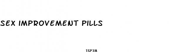 sex improvement pills