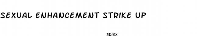 sexual enhancement strike up