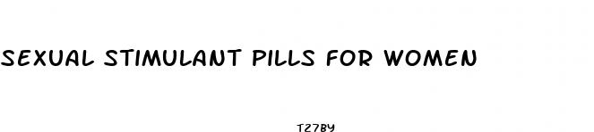 sexual stimulant pills for women