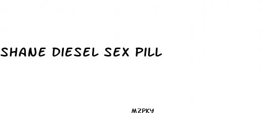 shane diesel sex pill
